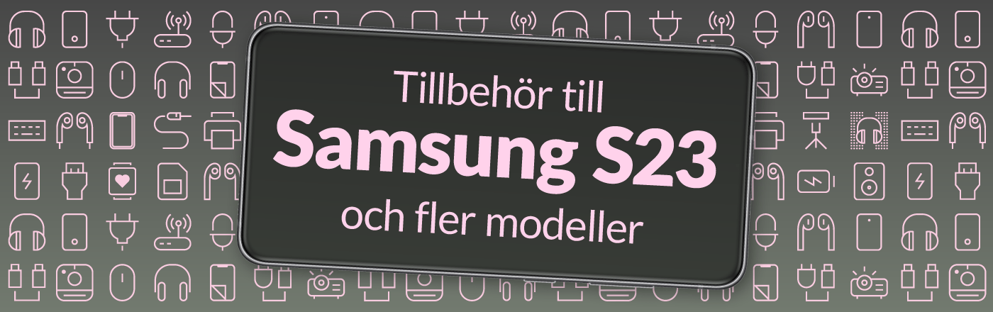 Samsung Galaxy S23 skal och skydd
